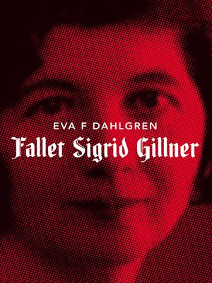 cover image of Fallet Sigrid Gillner